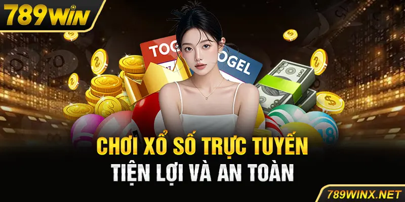 Chơi xổ số trực tuyến tiện lợi và đảm bảo an toàn