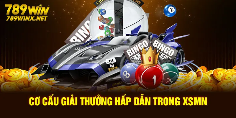 Cơ cấu giải thưởng trong XSMN 